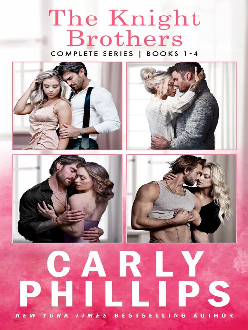 Title details for The Knight Brothers--The Complete Series by Carly Phillips - Available